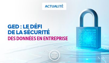 GED sécurité données
